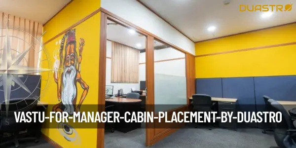 Vastu for Manager Cabin Placement