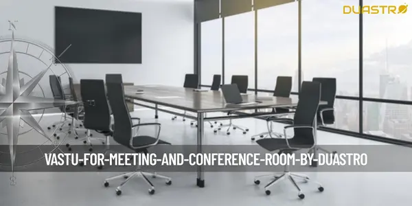 Vastu for Meeting and Conference Room