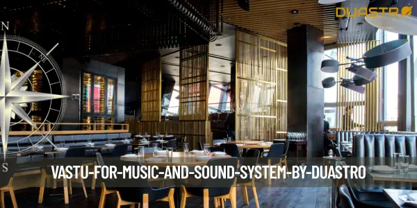 Vastu for Music and Sound System
