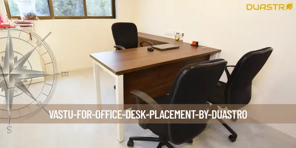 Vastu for Office Desk Placement