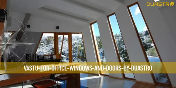 Vastu for Office Windows and Doors