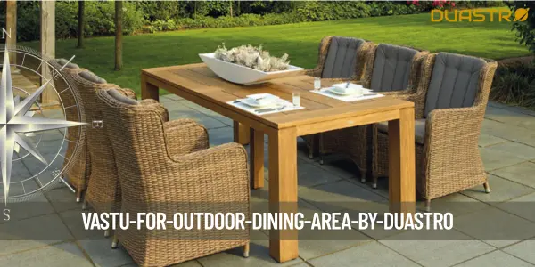 Vastu for Outdoor Dining Area