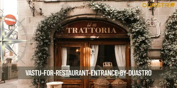 Vastu for Restaurant Entrance