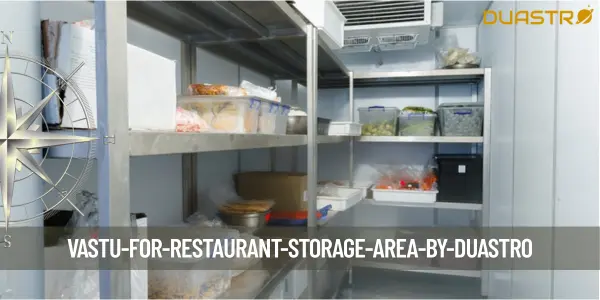 Vastu for Restaurant Storage Area