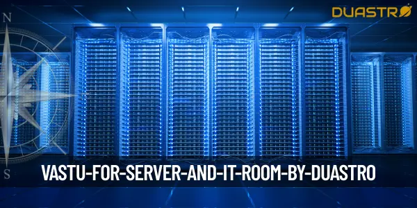 Vastu for Server and IT Room
