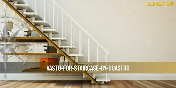 Vastu for Staircase