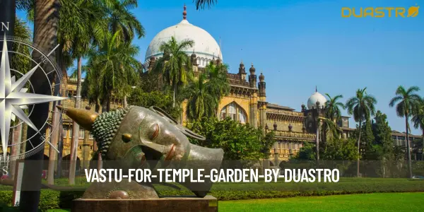 Vastu for Temple Garden
