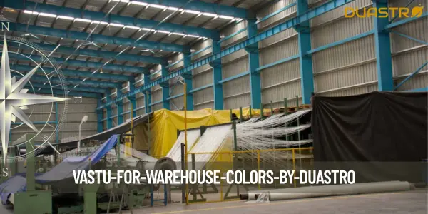 Vastu for Warehouse Colors