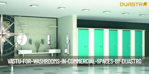 Vastu for Washrooms in Commercial Spaces