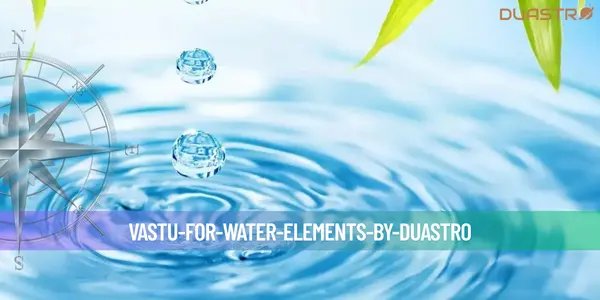 Vastu for Water Elements