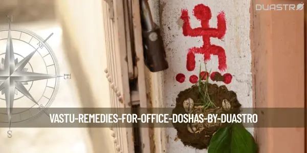 Vastu Remedies for Office Doshas